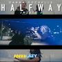 Halfway (feat. Jazzie J)