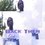 Back Then (Explicit)