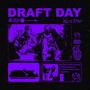 DRAFT DAY (feat. SODRO)