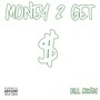 Money 2 Get