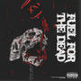 Fuel for the dead (Explicit)