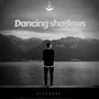 Dancing Shadows