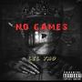 NO GAMES (Explicit)