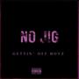 No Jig (feat. HindyThe1 & Dusa Deep) [Explicit]