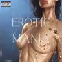 Erotic Mania (Explicit)