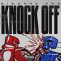 Knock Off (Explicit)