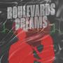 Boulevard Dreams (Explicit)