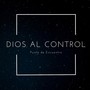 Dios al Control