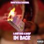 I Just Had a Baby (I'm Back) [Explicit]