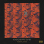 Deceptive (Explicit)