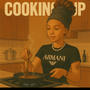 Cooking up (Explicit)