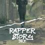 Rapper story (Explicit)