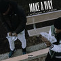 Make A Way (Explicit)