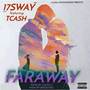 Faraway (Explicit)