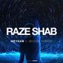 RAZE SHAB (Explicit)