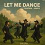 Let Me Dance