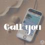 Call you (feat. Merc Majah) [Explicit]