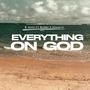 Everything on God (feat. Big Bobby & Adam G) [Explicit]