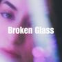 Broken Glass