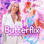 Butterflix (feat. Klub Winx & Magdalena Tul)