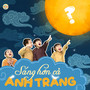 Sáng Hơn Cả Ánh Trăng (feat. Tốp Ca Tuổi Thần Tiên)