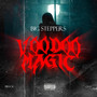 Voodoo Magic (Explicit)