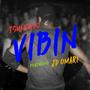 Vibin (feat. JP Omari)