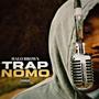 Trap No Mo (Explicit)