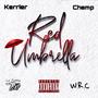 Red Umbrella (feat. Champ W.R.C) [Explicit]