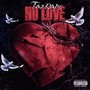 No Love (Explicit)