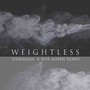 Weightless (Rise Ashen Remix)