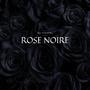 Rose Noire (Explicit)