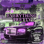 Everything Pretty (Swisha House Remix) [Explicit]