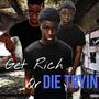 Get Rich Or Die Trying (Explicit)