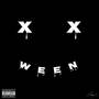 WEEN (Explicit)