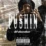 Pushin (Explicit)