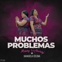 Muchos Problemas (feat. Manuela Celina)
