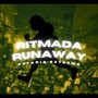 RITMADA RUNAWAY (Explicit)