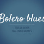 Bolero blues