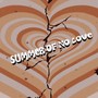 Summer of No Love (Explicit)