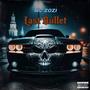 Last Bullet (Explicit)