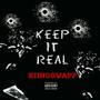 Keep It Real (Explicit)