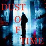 Dust of Time