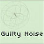 Guilty Noise (Explicit)