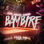 BAMBIRE (Explicit)