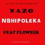 Nshipoleka (feat. Flowzer)