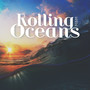 Rolling Oceans