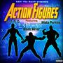 Action Figures (feat. A-F-R-O & Mista Perkins) [Explicit]