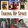 Taking Up Space (Explicit)