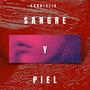 Sangre y Piel (feat. Cavalcanti)